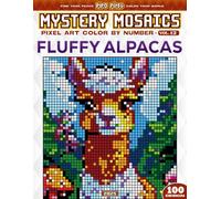 Fluffy Alpacas - Mystery Mosaic Color by Number - Vol. 12: 100 Designs in Pixel Art - A World of Cute and Cuddly Alpacas (Pixel Art Color by Number)