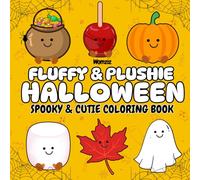 Fluffy and Plushie Halloween: Spooky & Cutie Coloring Book (Fluffy & Plushie Series)