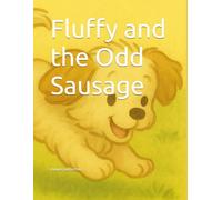 Fluffy and the odd sausage (De avonturen van Pluisje)