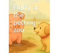 Fluffy at the petting zoo (De avonturen van Pluisje)