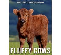 Fluffy Cows Calendar 2027 - 2028: A 24-Month Planner for Jan 2027 to December 2028, Organizing & Planning, Gift For Friends And Family