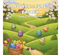 FLUFFY & CUTE EASTER: Simple & cute coloring book