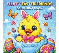 Fluffy Easter Friends: Colouring Book