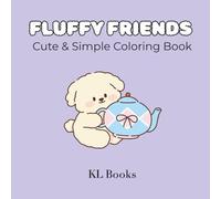 Fluffy Friends: Cute & Simple Coloring Book
