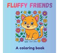 FLUFFY FRIENDS: Easy & Charming Animal Coloring Pages