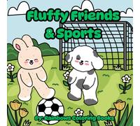 Fluffy Friends & Sports: Sport Coloring Book