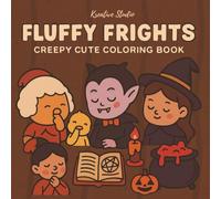 Fluffy Frights: Cute and Spooky Coloring Pages, Kawaii Halloween Coloring Book, Spooky Cute Coloring for Adults and Teens, Pastel Goth Halloween Fun, ... Coloring Designs (Fluffy Club - Halloween)