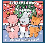 Fluffy Fuzzy Friends: Winter Coloring Book
