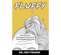 Fluffy: One Doctor’s Fight to Get His Hair Back