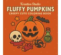Fluffy Pumpkins Coloring Book: Cute Pumpkin Coloring Pages, Kawaii Halloween Pumpkins, Spooky Cute Coloring Book for Adults, Adorable Pumpkin Designs ... Cute Fall Coloring (Fluffy Club - Halloween)