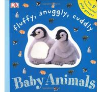 Fluffy, Snuggly, Cuddly Baby Animals [With 6 Touch-And-Feel Play Pieces] (Touchables)
