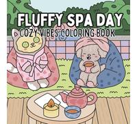 Fluffy Spa Day: A Cozy Coloring Book with 33 Hand-Drawn Animal Spa Scenes - 100% AI-Free!