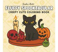 Fluffy Spooktacular Coloring Book: Cute and Spooky Halloween Coloring Pages, Kawaii Spooky Coloring for Teens, Spooky Cute Coloring Book for Adults, ... Relief Coloring (Fluffy Club - Halloween)