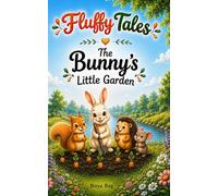 Fluffy Tales: The Bunny's little garden