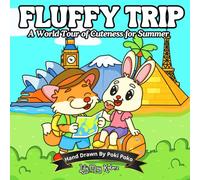 Fluffy Trip: A World Tour of Cuteness for Summer to Color and Relax - Kawaii Travel Holidays Adult Coloring Book: 40 Hand-Drawn Pages with Cozy Animal ... Scenes for Teen Girls (Hand Drawn by)