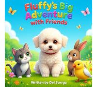 Fluffy's Big Adventure: with Friends