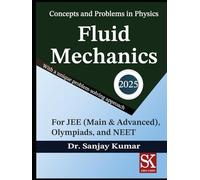 Fluid Mechanics (Concepts and Problems in Physics)