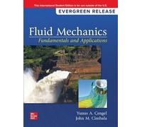 Fluid Mechanics: Fundamentals and Applications: 2024 Release ISE