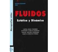 Fluidos: Estatica Y Dinamica