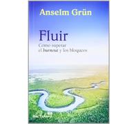Fluir. Como superar el Burnout y Los Bloqueos: 319 (El Pozo de Siquén)