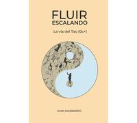Fluir escalando: La vía del Tao (0c+): 2 (Sabiduría de la roca)