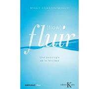 Fluir (Flow): Una psicología de la felicidad (Clave)