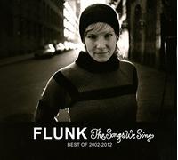 Flunk - Songs We Sing