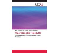 Fluorescencia Molecular: Fundamentos y Aplicaciones en Química Analítica