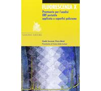 Fluorescenza X. Prontuario per l'analisi XRF portatile applicata a superfici policrome (Arte e restauro)