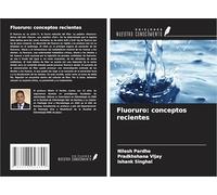 Fluoruro: conceptos recientes