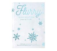Flurry: A Snowflakes Mini Pop-Up Book