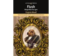 Flush. Biografia d'un gos | Virginia Woolf, Josep Marco Borillo, Equip De La Universitat Jaume I