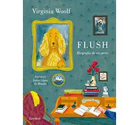Flush (edición ilustrada): Biografía de un perro (Lumen Gráfica)