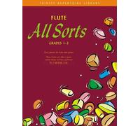Flute All Sorts: Grades 1-3. Partituras para Flauta, Acompañamiento de Piano