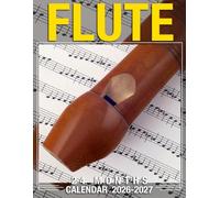 Flute Calendar 2026 - 2027: Organize Your Days With Monthly Planner Jan 2026 To Dec 2027 Beautiful Photography Us Holidays Great Present