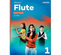 Flute Exam Pack from 2026, ABRSM Grade 1: Selected from the syllabus from 2026. Flute Part, Piano Accompaniment, Scales & Sight-Reading (ABRSM Exam Pieces)