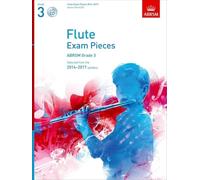 Flute Exam Pieces 2014-2017, Grade 3 Score, Part & CD: Selected from the 2014-2017 Syllabus (ABRSM Exam Pieces)