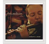 Flute Medicine: Return to Now 2
