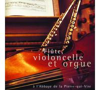 Flûte, violoncelle et orgue à l'Abbaye de la Pierre-qui-Vire