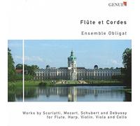 Flûtes et Cordes - Scarlatti, Mozart, Schubert, Debussy
