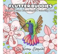 Flutter Buddies: Simple & Cute Hummingbird Coloring Book