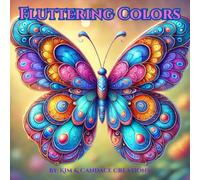 Fluttering Colors: A Coloring Adventure Through Enchanted Worlds
