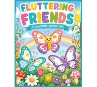 Fluttering Friends: A Colouring Adventure