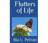 Flutters of Life