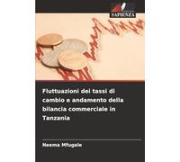 Fluttuazioni dei tassi di cambio e andamento della bilancia commerciale in Tanzania