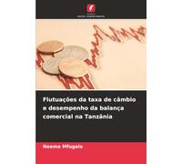 Flutuações da taxa de câmbio e desempenho da balança comercial na Tanzânia