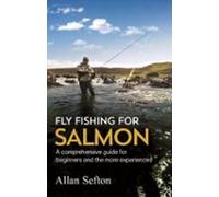 Fly Fishing For Salmon (ebook)