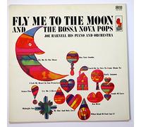 Fly Me To The Moon And The Bossa Nova Pops