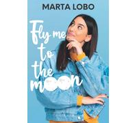 Fly me to the moon: una novela de enemies to lovers (Serie Friends to Lovers)