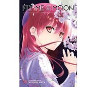 Fly Me to the Moon, Vol. 15: Volume 15 (FLY ME TO THE MOON GN)